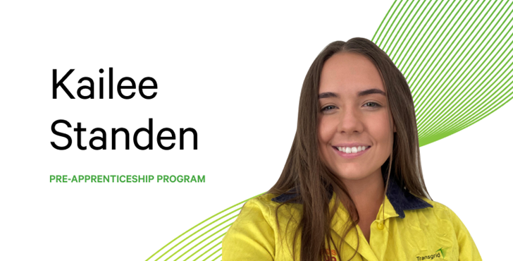 Kailee Standen - Transgrid Pre-Apprenticeship Program for Women